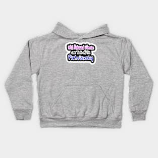 Well Behaved Women Are Tools Of The Patriarchy - Nadine Otego Seiler - Front Kids Hoodie